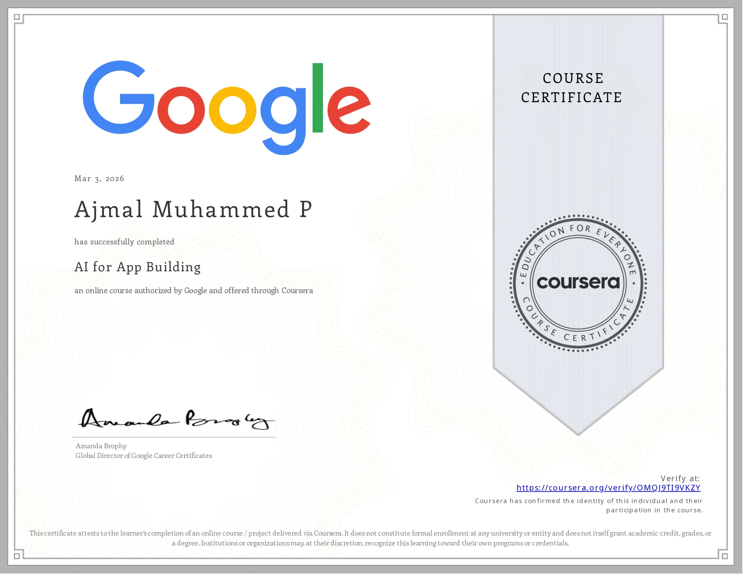 Ajmal Muhammed P AI for App Building Certificate from Google Coursera March 2026